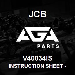 V40034IS JCB INSTRUCTION SHEET - 900 | AGA Parts