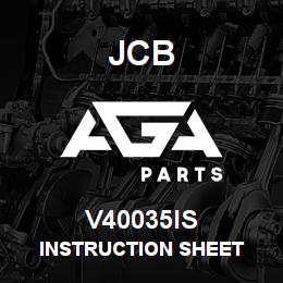 V40035IS JCB INSTRUCTION SHEET | AGA Parts