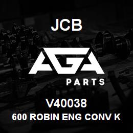 V40038 JCB 600 Robin Eng Conv Kit | AGA Parts
