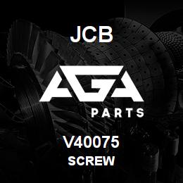 V40075 JCB SCREW | AGA Parts