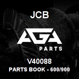 V40088 JCB PARTS BOOK - 600/900/1300 | AGA Parts