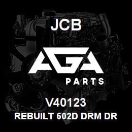 V40123 JCB REBUILT 602D DRM DR MOTOR | AGA Parts