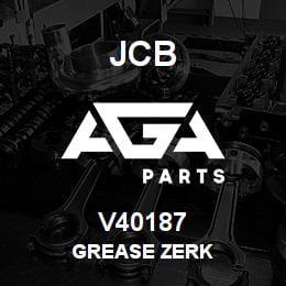 V40187 JCB GREASE ZERK | AGA Parts