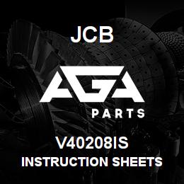 V40208IS JCB INSTRUCTION SHEETS | AGA Parts