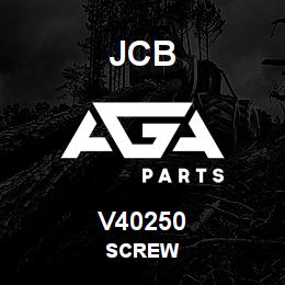 V40250 JCB SCREW | AGA Parts