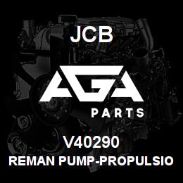 V40290 JCB REMAN PUMP-PROPULSION | AGA Parts