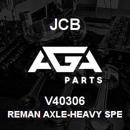 V40306 JCB REMAN AXLE-HEAVY SPETH | AGA Parts