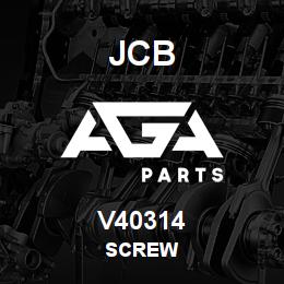 V40314 JCB SCREW | AGA Parts