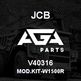 V40316 JCB MOD.KIT-W1500R | AGA Parts