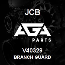 V40329 JCB Branch Guard | AGA Parts