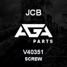 V40351 JCB SCREW | AGA Parts