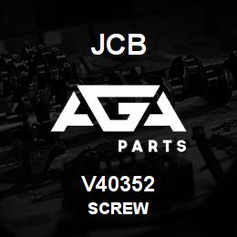V40352 JCB SCREW | AGA Parts