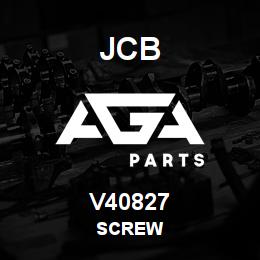 V40827 JCB SCREW | AGA Parts