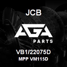 VB1/22075D JCB MPP VM115D | AGA Parts