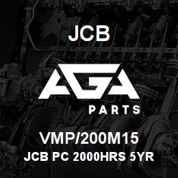 VMP/200M15 JCB JCB PC 2000HRS 5YR | AGA Parts