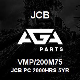 VMP/200M75 JCB JCB PC 2000HRS 5YR | AGA Parts