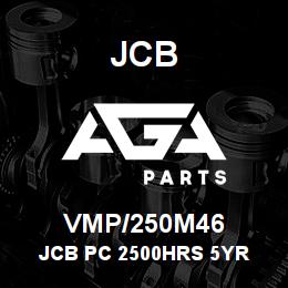 VMP/250M46 JCB JCB PC 2500HRS 5YR | AGA Parts