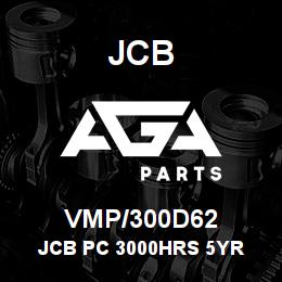VMP/300D62 JCB JCB PC 3000HRS 5YR | AGA Parts