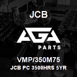 VMP/350M75 JCB JCB PC 3500HRS 5YR | AGA Parts