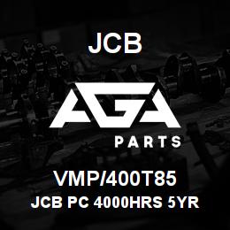 VMP/400T85 JCB JCB PC 4000HRS 5YR | AGA Parts