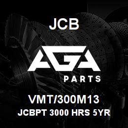 VMT/300M13 JCB JCBPT 3000 HRS 5YR | AGA Parts
