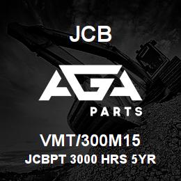 VMT/300M15 JCB JCBPT 3000 HRS 5YR | AGA Parts
