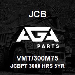 VMT/300M75 JCB JCBPT 3000 HRS 5YR | AGA Parts