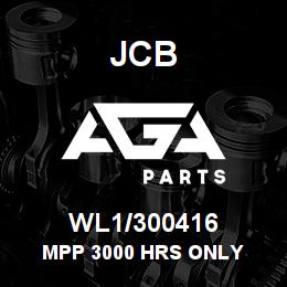 WL1/300416 JCB MPP 3000 HRS ONLY | AGA Parts