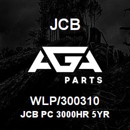WLP/300310 JCB JCB PC 3000HR 5YR | AGA Parts