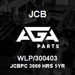WLP/300403 JCB JCBPC 3000 HRS 5YR | AGA Parts