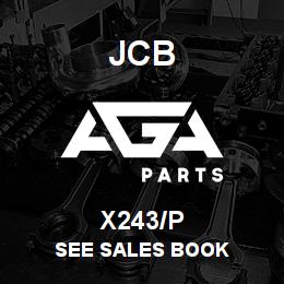 X243/P JCB SEE SALES BOOK | AGA Parts