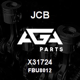 X31724 JCB FBU8012 | AGA Parts