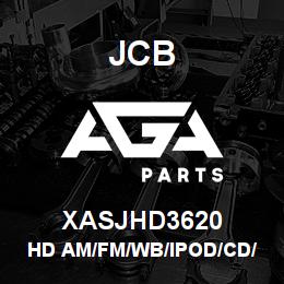 XASJHD3620 JCB Hd Am/Fm/Wb/Ipod/Cd/Mp3 S | AGA Parts