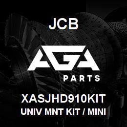 XASJHD910KIT JCB Univ Mnt Kit / Mini | AGA Parts