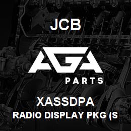 XASSDPA JCB Radio Display Pkg (Stoc 2 | AGA Parts