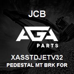 XASSTDJETV32 JCB Pedestal Mt Brk For 32 J | AGA Parts