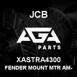 XASTRA4300 JCB Fender Mount Mtr Am-Fm-Ca | AGA Parts