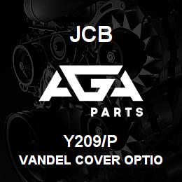Y209/P JCB VANDEL COVER OPTIO | AGA Parts