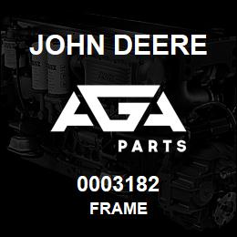 0003182 John Deere FRAME | AGA Parts