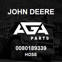 0080189339 John Deere Hose | AGA Parts