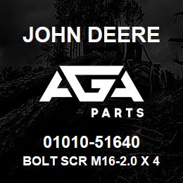 01010-51640 John Deere BOLT SCR M16-2.0 X 40MM | AGA Parts