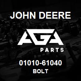 01010-61040 John Deere Bolt | AGA Parts
