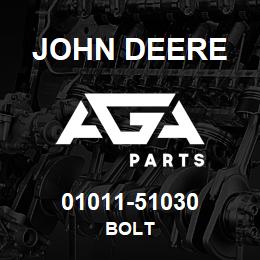 01011-51030 John Deere Bolt | AGA Parts
