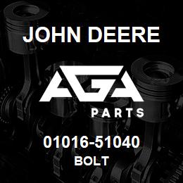 01016-51040 John Deere Bolt | AGA Parts