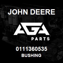 0111360535 John Deere BUSHING | AGA Parts