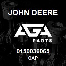 0150036065 John Deere Cap | AGA Parts