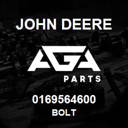0169564600 John Deere BOLT | AGA Parts