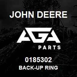 0185302 John Deere BACK-UP RING | AGA Parts