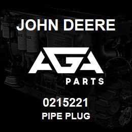 0215221 John Deere PIPE PLUG | AGA Parts