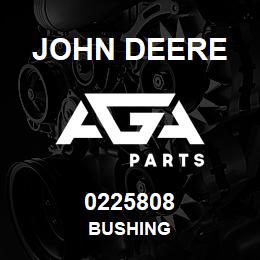 0225808 John Deere BUSHING | AGA Parts